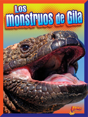cover image of Los monstruos de Gila